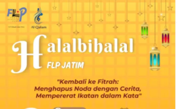 Halalbihalal Daring, FLP Jatim Perkuat Ukhuwah Anggota Halalbihalal FLP Jatim